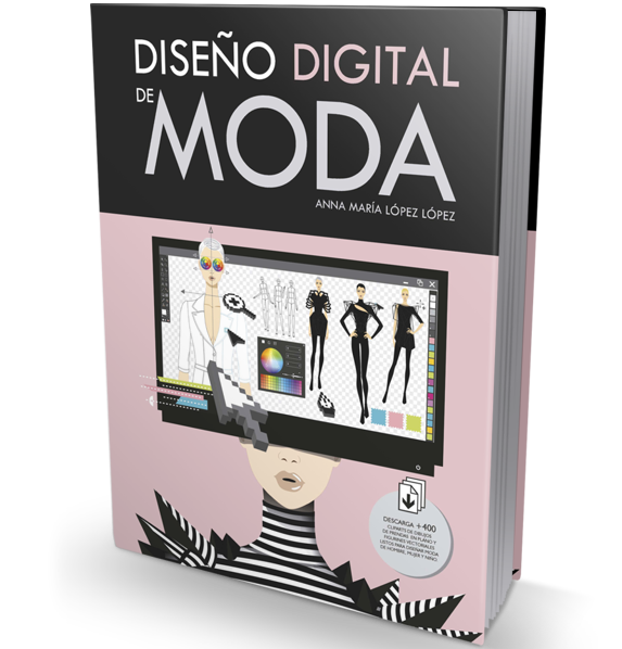 El libro DISEÑO DIGITAL DE MODA